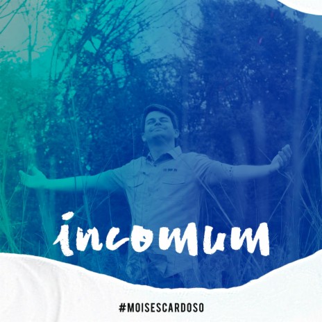 Incomum | Boomplay Music