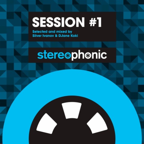 Stereophonic Session #1 (Continuous DJ Mix) ft. Djane Koki