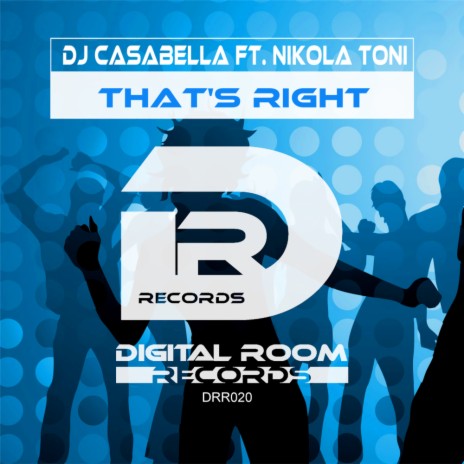 That's Right (Original Mix) ft. Nikola Toni | Boomplay Music