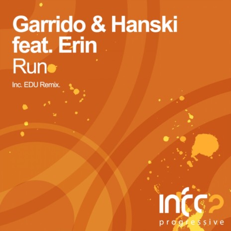 Run (EDU Dub) ft. Hanski & Erin | Boomplay Music