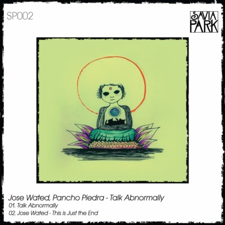 Talk Abnormally (Original Mix) ft. Pancho Piedra | Boomplay Music