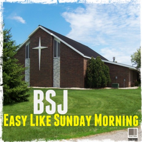 Easy Like Sunday Morning (Original Mix) | Boomplay Music