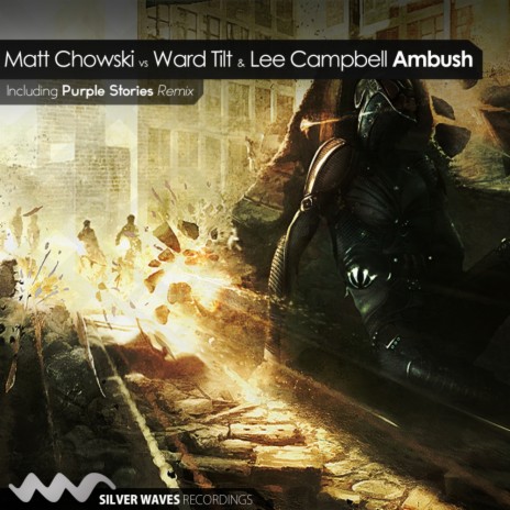 Ambush (Purple Stories Remix) ft. Ward Tilt & Lee Campbell