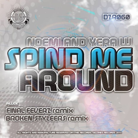 Spind Me Around (Brokeen Styleers Remix) ft. Yera W