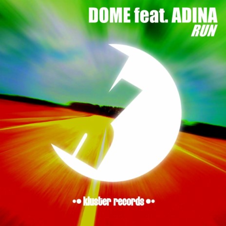 Run (Radio Edit) ft. Adina | Boomplay Music