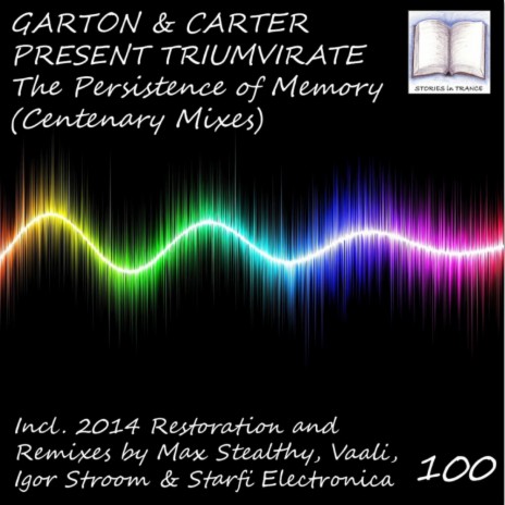 The Persistence Of Memory (Starfi Electronica Remix)