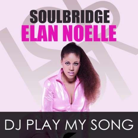Dj Play My Song (Instrumental Mix) ft. Elan Noelle