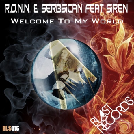 Welcome To My World (Burgundy's, French Groove Remix) ft. Serbsican & Siren