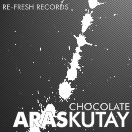 Chocolate (Original Mix) | Boomplay Music