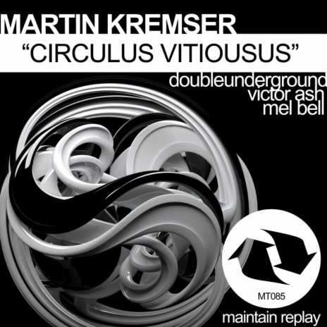 Circulus Vitiousus (Mel Bell Remix) | Boomplay Music