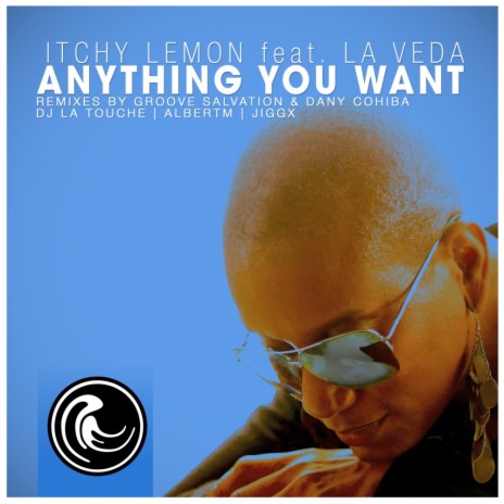 Anything You Want (AlbertM Remix) ft. LaVeda