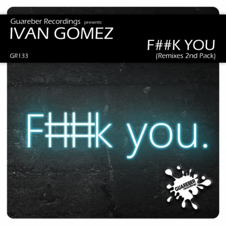 F##k You (Alex Acosta Supersound Mix)