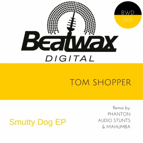 Smutty Dog (Phanton Remix)