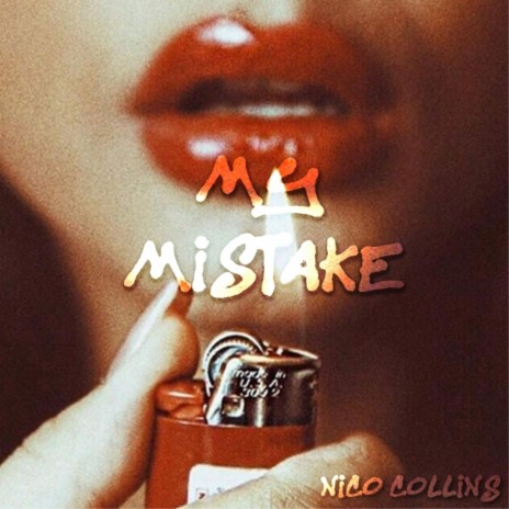 My Mistake | Boomplay Music