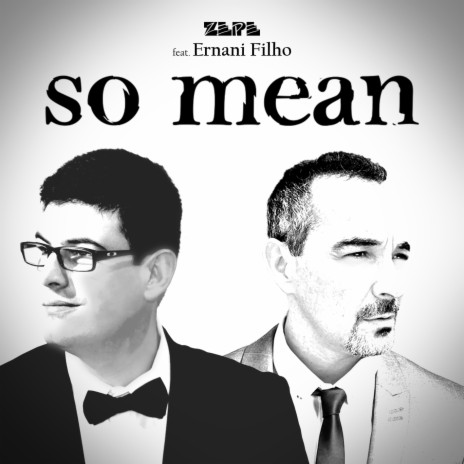 So Mean ft. Ernani Filho | Boomplay Music