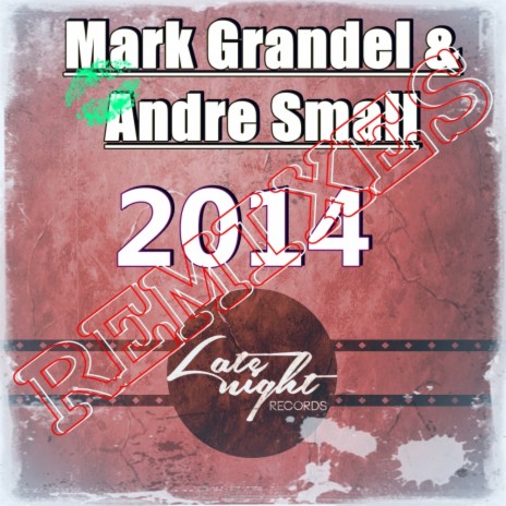 2014 (R!ch R. Remix) ft. Andre Small
