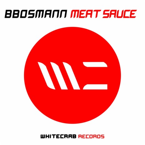 Meat Sauce (Original Mix) | Boomplay Music