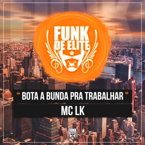 Bota a Bunda pra Trabalhar | Boomplay Music