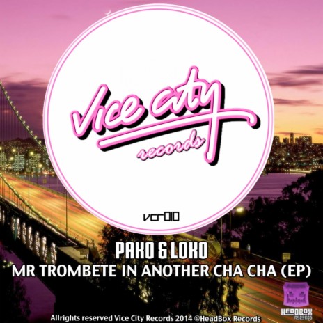 Mr Trombete In Another Cha Cha (Original Mix)