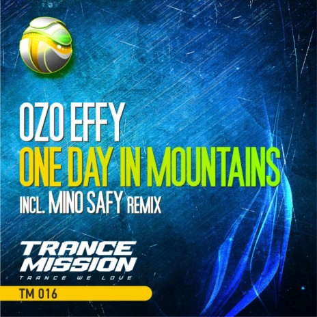 One Day In Mountains (Mino Safy Remix)