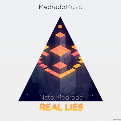 Real Lies (Original Mix)