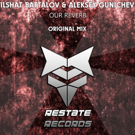 Our Reverb (Original Mix) ft. Aleksey Gunichev