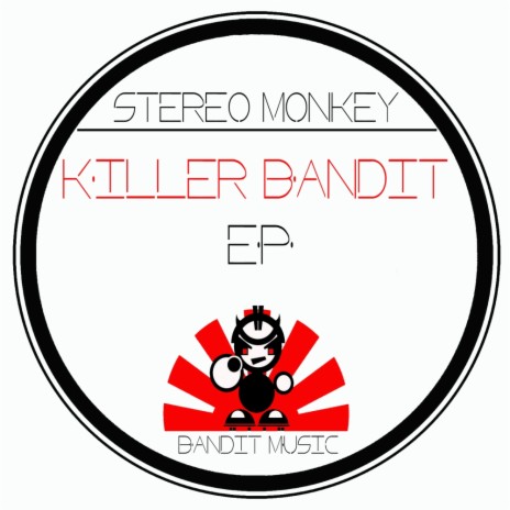 Killer Bandit (Original Mix)