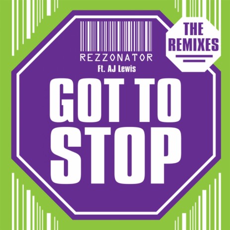 Got To Stop (Revaux Remix) ft. AJ Lewis