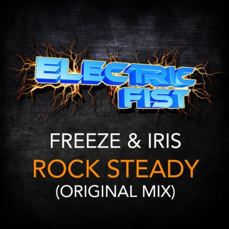 Rocky Steady (Original Mix) ft. Iris