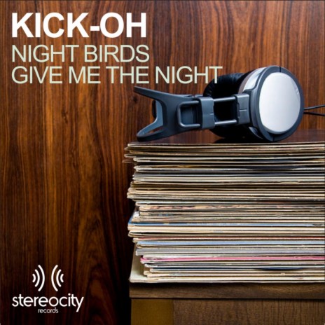 Give Me The Night (Original Mix) | Boomplay Music