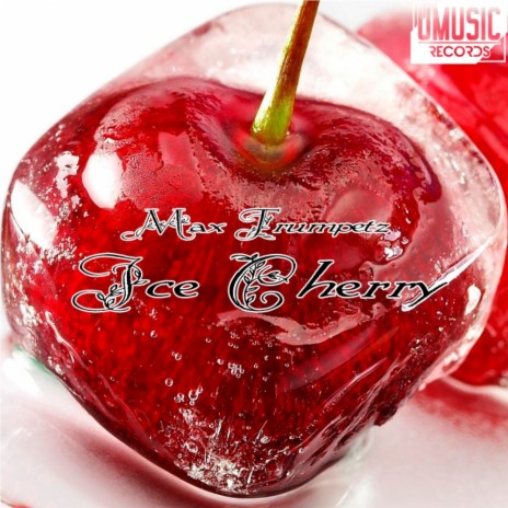 Ice Cherry (Original Mix) | Boomplay Music