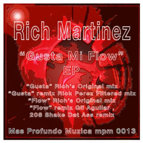 Gusta (Flow Rich Martinez Original Mix)
