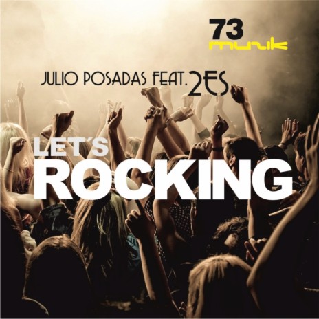 Lets Rocking (Original Mix) ft. 2Es