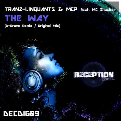 The Way (D-Grove Remix) ft. MCP & MC Shocker