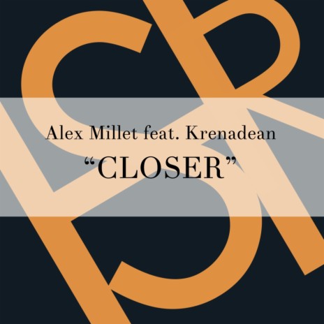 Closer (Original Mix) ft. Krenadean