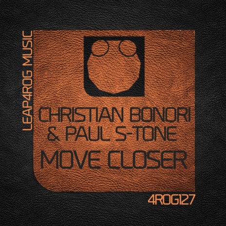 Move Closer (Original Mix) ft. Paul S-Tone