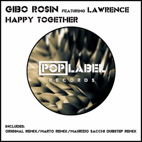 Happy Togheter (Maurizio Sacchi Dubstep Remix) ft. Lawrence
