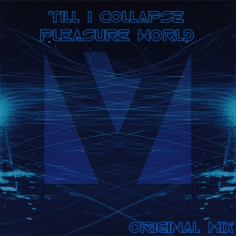 Pleasure World (Original Mix)