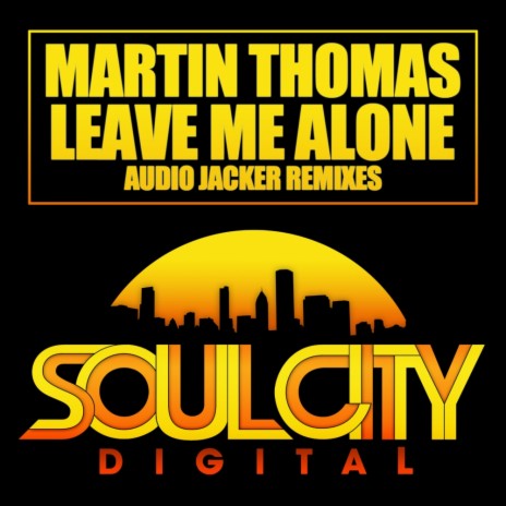 Leave Me Alone (Audio Jacker Dub)
