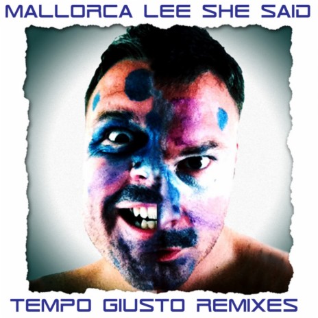 She Said (Tempo Giusto Remix) ft. Ross Ferguson