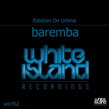 Baremba (Original Mix) | Boomplay Music