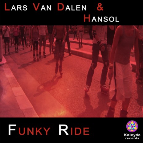 Funky Ride (Original Mix) ft. Hansol | Boomplay Music