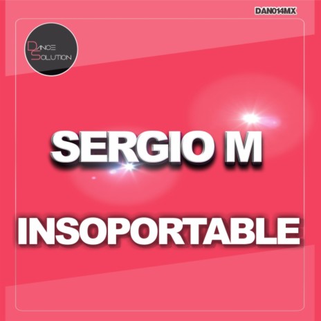 Insoportable (Original Mix) | Boomplay Music