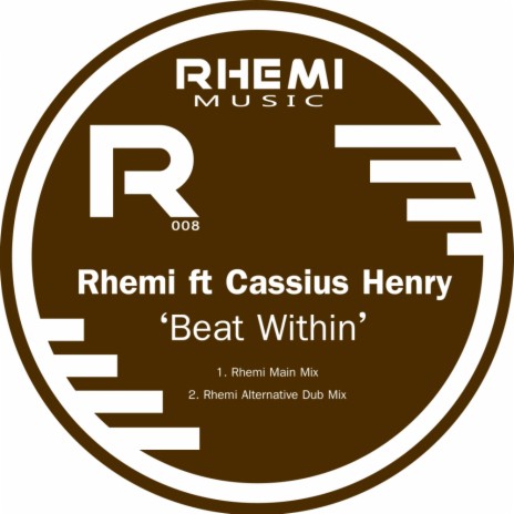 Beat Within (Rhemi Alternative Dub) ft. Cassius Henry