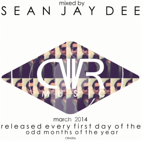 March 2014 Mixed by Sean Jay Dee (Continuous Mix)