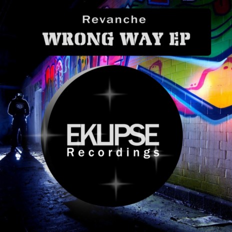 Wrong Way (Original Mix) ft. Patricia Edwards | Boomplay Music