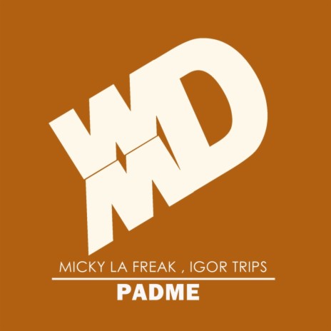 Padme (Original Mix) ft. Igor Trips | Boomplay Music