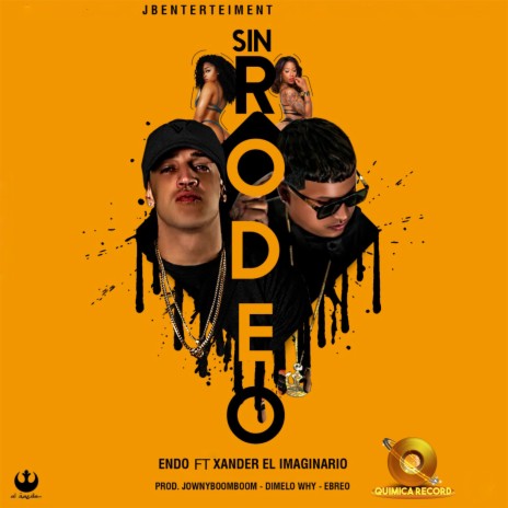 Sin Rodeo ft. Endo | Boomplay Music