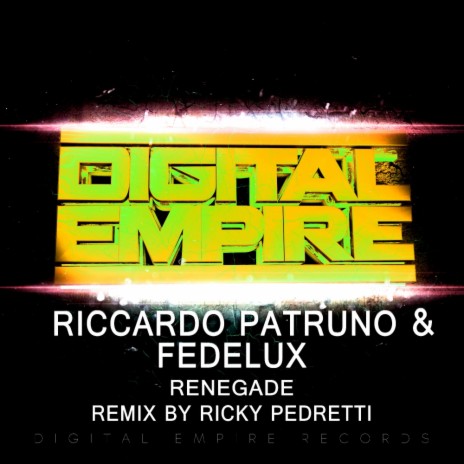 Renegade (Original Mix) ft. FedeLux | Boomplay Music