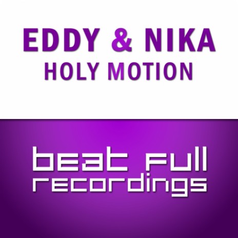 Holy Motion (Beatsole With Height 69 Remix) ft. Nika